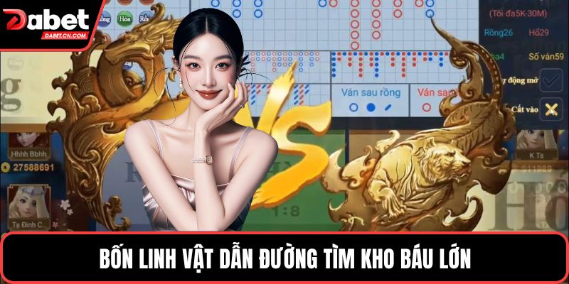 Bốn linh vật dẫn đường tìm kho báu lớn