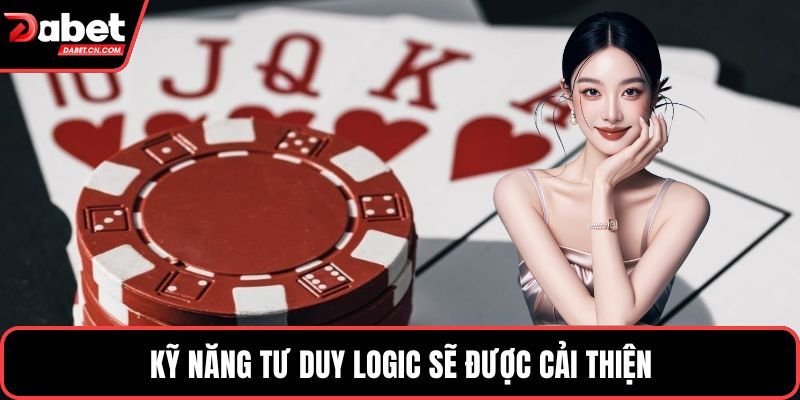 Kỹ năng tư duy logic sẽ được cải thiện