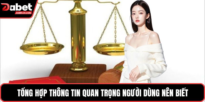 Tổng hợp thông tin quan trọng người dùng nên biết