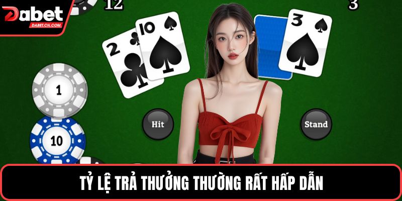 Tỷ lệ trả thưởng thường rất hấp dẫn